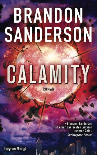 Buchcover und Innenansicht für das Buch: Calamity - The Reckoners Book 3