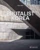 Buchcover und Innenansicht für das Buch: Brutalist Korea
