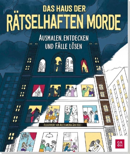 Buchcover und Innenansicht für das Buch: Color and Solve - Haunted Highrise: Color the Crime Scene, Analyze the Clues, and Solve the Murder Mystery!