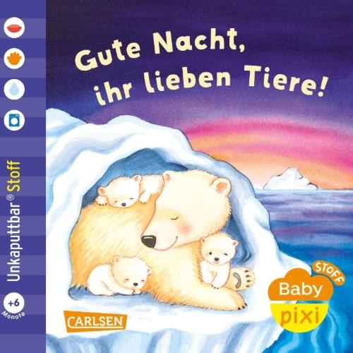 Buchcover und Innenansicht für das Buch: Baby Pixi (unkaputtbar) 165: Baby Pixi Stoff: Gute Nacht, ihr lieben Tiere!