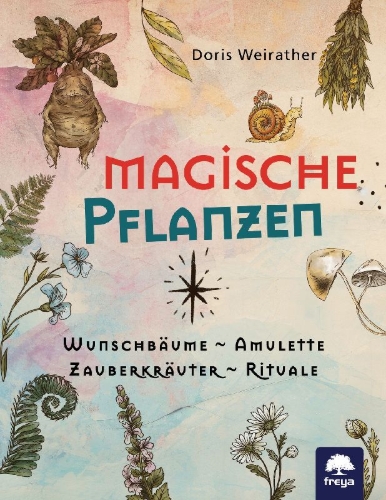 Buchcover und Innenansicht für das Buch: Magische Pflanzen
