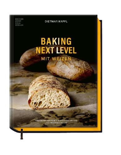 Buchcover und Innenansicht für das Buch: Baking Next Level mit Weizen