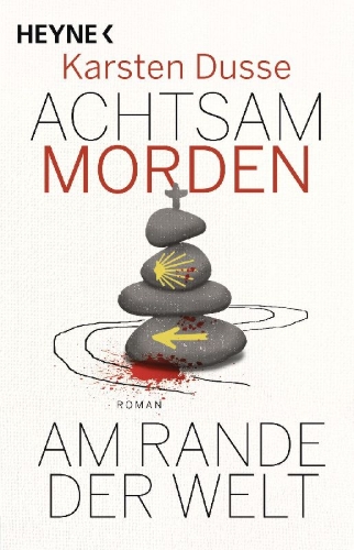 Buchcover und Innenansicht für das Buch: Achtsam morden am Rande der Welt