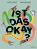 Buchcover und Innenansicht für das Buch: Ist das okay?