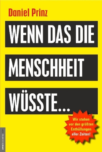 Buchcover und Innenansicht für das Buch: Wenn das die Menschheit wüsste...