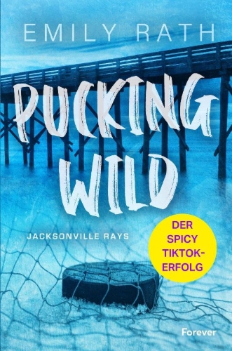 Buchcover und Innenansicht für das Buch: Pucking Wild