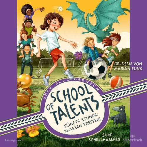 Buchcover und Innenansicht für das Buch: School of Talents 5: Fünfte Stunde: Klassen treffen!