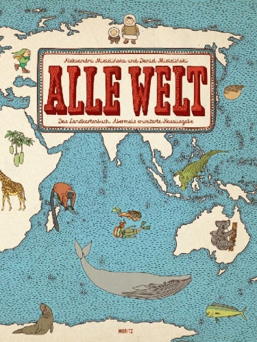 Buchcover und Innenansicht für das Buch: Alle Welt. Das Landkartenbuch