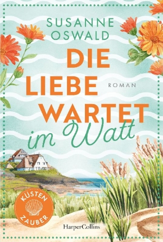 Buchcover und Innenansicht für das Buch: Die Liebe wartet im Watt