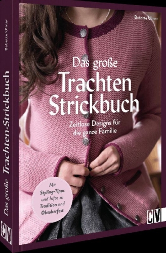 Buchcover und Innenansicht für das Buch: Das große Trachten-Strickbuch