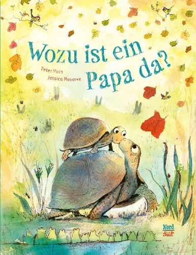 Buchcover und Innenansicht für das Buch: Wozu ist ein Papa da?