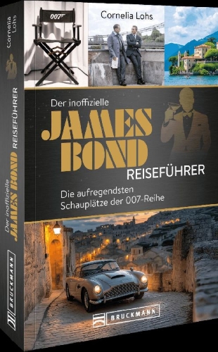 Buchcover und Innenansicht für das Buch: Der inoffizielle James Bond Reiseführer