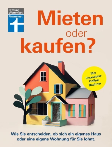 Buchcover und Innenansicht für das Buch: Mieten oder kaufen?