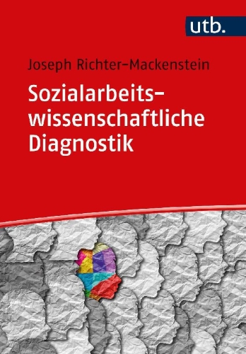 Buchcover und Innenansicht für das Buch: Sozialarbeitswissenschaftliche Diagnostik