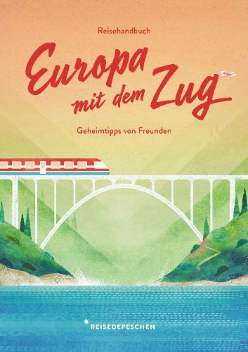 Buchcover und Innenansicht für das Buch: Reisehandbuch Europa mit dem Zug