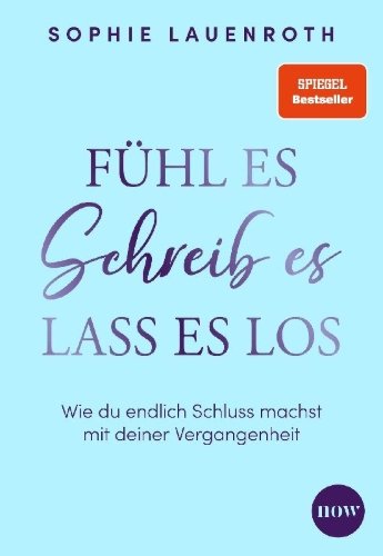 Buchcover und Innenansicht für das Buch: Fühl es, schreib es, lass es los