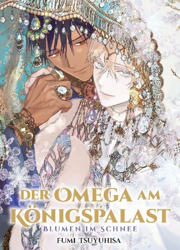 Buchcover und Innenansicht für das Buch: Der Omega am Königspalast: Blumen im Schnee (Der Omega am Königspalast 03)