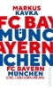 Buchcover und Innenansicht für das Buch: FC Bayern München