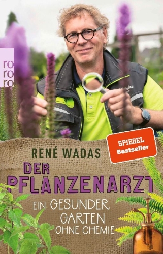 Buchcover und Innenansicht für das Buch: Der Pflanzenarzt: Ein gesunder Garten ohne Chemie