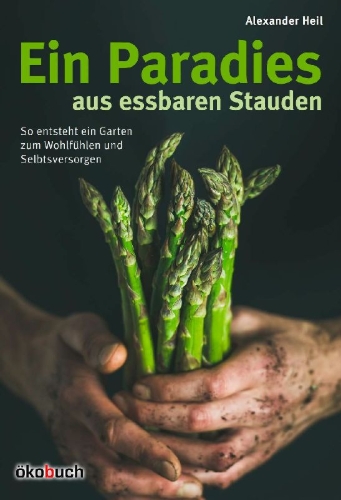 Buchcover und Innenansicht für das Buch: Ein Paradiesgarten aus essbaren Stauden