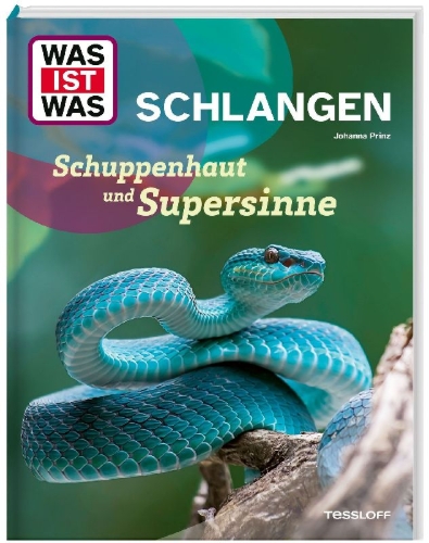 Buchcover und Innenansicht für das Buch: WAS IST WAS Schlangen. Schuppenhaut und Supersinne