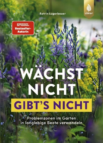 Buchcover und Innenansicht für das Buch: Wächst nicht gibt's nicht