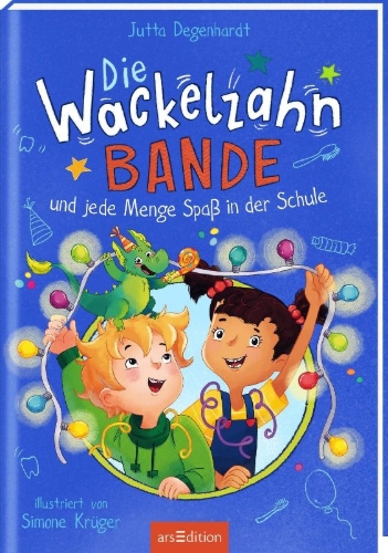 Buchcover und Innenansicht für das Buch: Die Wackelzahn-Bande und jede Menge Spaß in der Schule (Die Wackelzahn-Bande 2)
