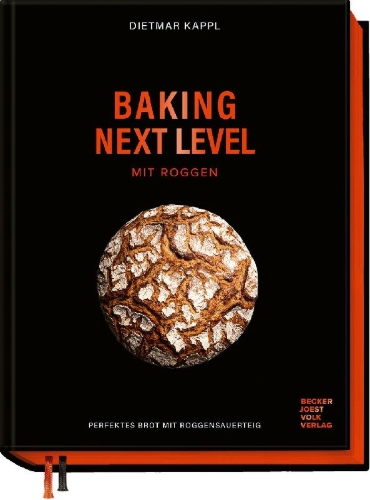 Buchcover und Innenansicht für das Buch: Baking next level mit Roggen