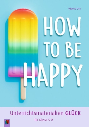 Buchcover und Innenansicht für das Buch: How to be happy