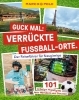 Buchcover und Innenansicht für das Buch: MARCO POLO Guck mal: Verrückte Fußball-Orte