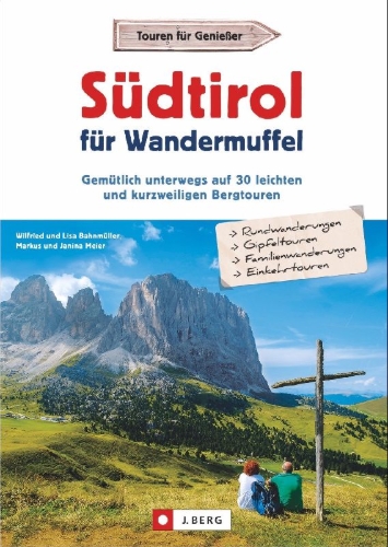 Buchcover und Innenansicht für das Buch: Südtirol für Wandermuffel