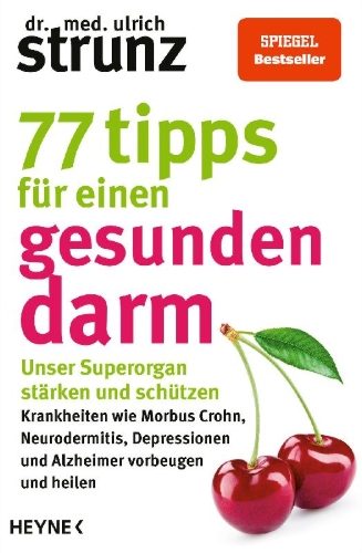 Buchcover und Innenansicht für das Buch: 77 Tipps für einen gesunden Darm