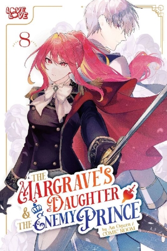 Buchcover und Innenansicht für das Buch: The Margrave's Daughter & the Enemy Prince, Volume 8