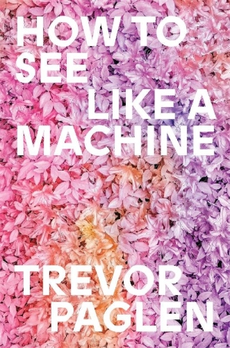 Buchcover und Innenansicht für das Buch: How to See Like a Machine