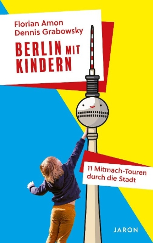 Buchcover und Innenansicht für das Buch: Berlin mit Kindern