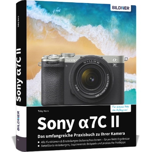 Buchcover und Innenansicht für das Buch: Sony alpha 7C II: Das umfangreiche Praxisbuch zu Ihrer Kamera