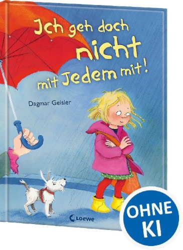 Buchcover und Innenansicht für das Buch: Ich geh doch nicht mit Jedem mit!