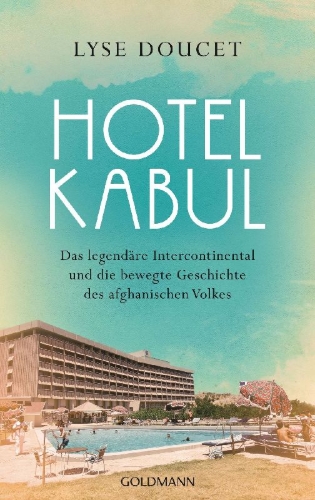 Buchcover und Innenansicht für das Buch: The Finest Hotel in Kabul
