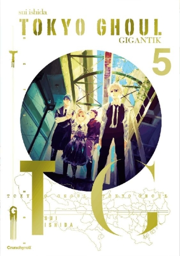 Buchcover und Innenansicht für das Buch: Tokyo Ghoul GIGANTIK - Band 5