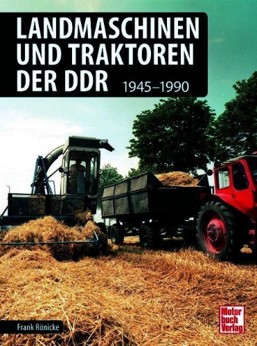 Buchcover und Innenansicht für das Buch: Landmaschinen und Traktoren der DDR