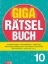 Buchcover und Innenansicht für das Buch: Giga-Rätselbuch 10