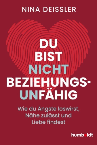 Buchcover und Innenansicht für das Buch: Du bist nicht beziehungsunfähig