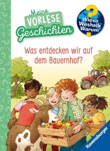 Buchcover und Innenansicht für das Buch: Wieso? Weshalb? Warum? Meine Vorlesegeschichten, Band 4 - Was entdecken wir auf dem Bauernhof?