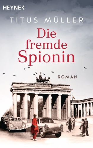 Buchcover und Innenansicht für das Buch: Die fremde Spionin