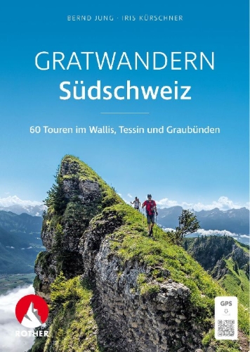Buchcover und Innenansicht für das Buch: Gratwandern Südschweiz