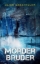 Buchcover und Innenansicht für das Buch: Mörderbruder