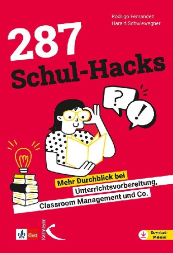 Buchcover und Innenansicht für das Buch: Schul-Hacks: Unterrichtsplanung, Classroom Management, Arbeitsorganisation, Feedback & Notengebung