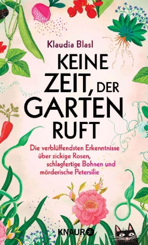 Buchcover und Innenansicht für das Buch: Keine Zeit, der Garten ruft