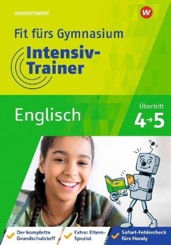Buchcover und Innenansicht für das Buch: Fit fürs Gymnasium - Intensiv-Trainer. Übertritt 4 / 5 Englisch
