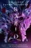 Buchcover und Innenansicht für das Buch: Rabid: The Savage Spirit of Seneca Rain